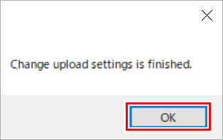 Priority Upload Settings Change Completion Dialog