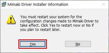 Screen to confirm reboot after installing Mimaki Driver