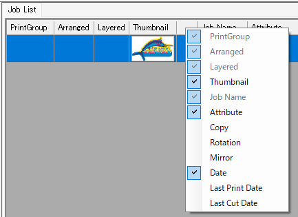 Right-clicking a column in the [Job List] window displays a pop-up menu.